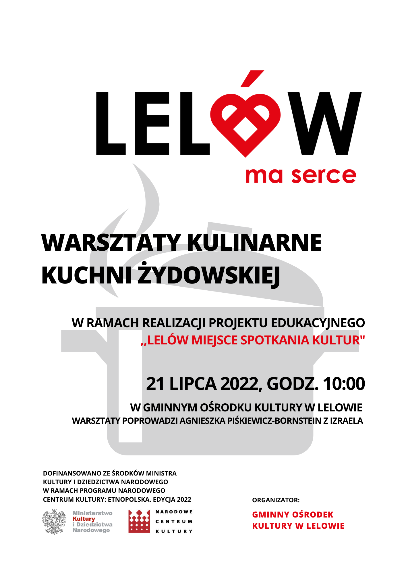 Grafika zawiera plakat warsztatów kulinarnych kuchni żydowskiej, organizowanych w ramach projektu edukacyjnego ''Lelów miejsce spotkania kultur''